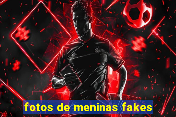 fotos de meninas fakes